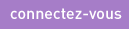 connectez-vous